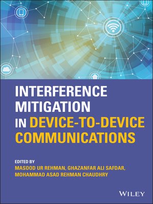 cover image of Interference Mitigation in Device-to-Device Communications